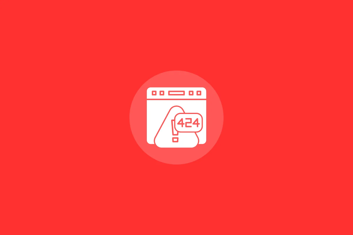 What Is the 424 Error Code